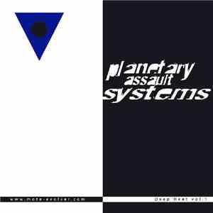 Planetary Assault Systems - Deep Heet Vol.1
