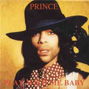 Prince - Play With Me Baby