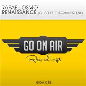 Rafael Osmo - Renaissance (Giuseppe Ottaviani Remix)