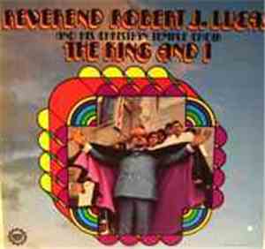 Reverend Robert J. Lucas And His Christian Temple Choir - The King And I