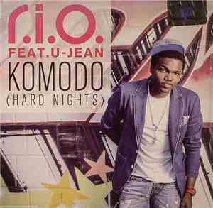 R.I.O Feat. U-Jean - Komodo (Hard Nights)