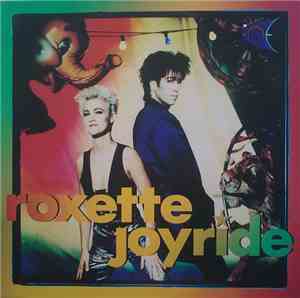 Roxette - Joyride