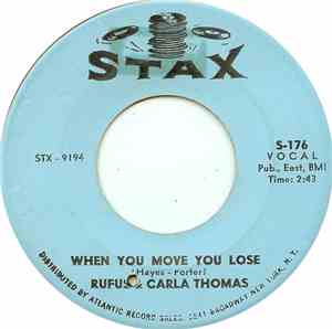 Rufus & Carla Thomas - When You Move You Lose
