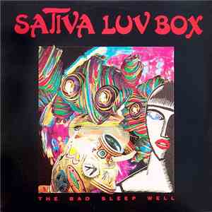 Sativa Luv Box - The Bad Sleep Well