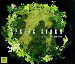 Satoko Fujii New Trio - Spring Storm