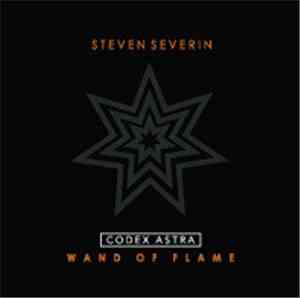 Steven Severin - Codex Astra - Wand Of Flame