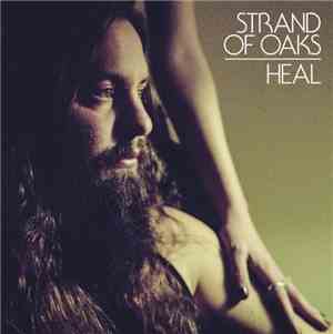 Strand Of Oaks - Heal