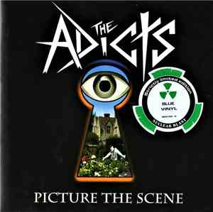 The Adicts - Picture The Scene