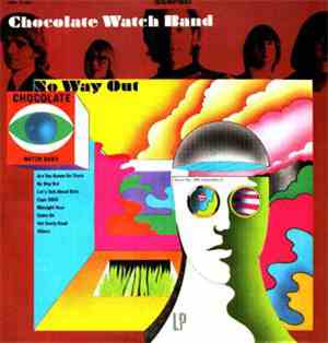 The Chocolate Watchband - No Way Out
