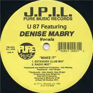 U 87 Featuring Denise Mabry - Make It