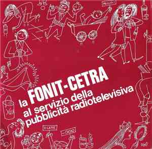 Unknown Artist - La Fonit-Cetra Al Servizio Della Pubblicità Radiotelevisiv ...