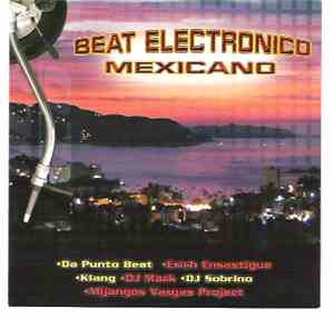 Various - Beat Electronico Mexicano