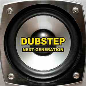 Various - Dubstep Next Generation