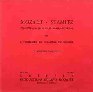 Wolfgang Amadeus Mozart / Johann Wenzel Anton Stamitz - Symphonies KV 319 E ...