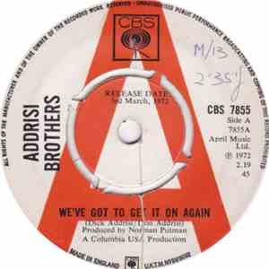 Addrisi Brothers - We've Got To Get It On Again