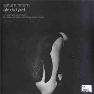 Alexis Tyrel - Saturn Return