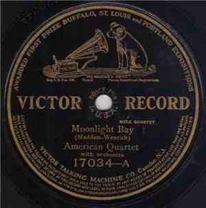 American Quartet / Walter J. Van Brunt - Moonlight Bay / The Harbor Of Love