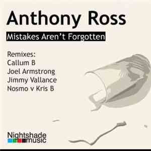 Anthony Ross - Mistakes Aren't Forgotten