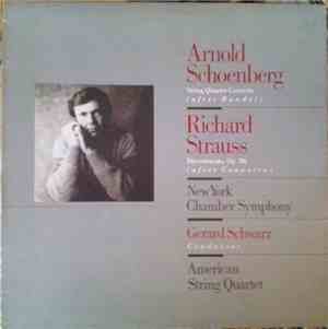 Arnold Schoenberg / Richard Strauss - New York Chamber Symphony, Gerard Sch ...