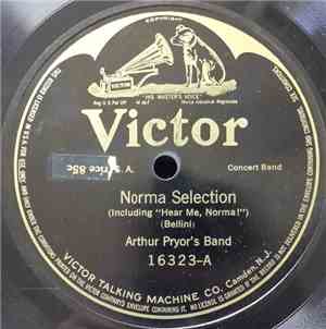 Arthur Pryor's Band / Victor String Quartet - Norma Selection / Mignon - Ga ...