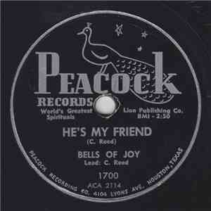 Bells Of Joy - He's My Friend / Stop Right Now (It's Praying Time)