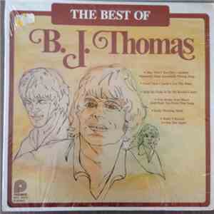 B.J. Thomas - The Best Of B.J. Thomas