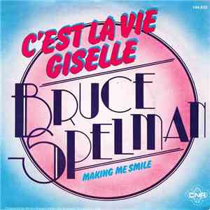 Bruce Spelman - C'Est La Vie Giselle