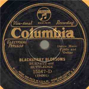 Burnett And Ruttledge - Blackberry Blossoms / Sleeping Lulu