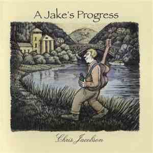 Chris Jacobson  - A Jake's Progress