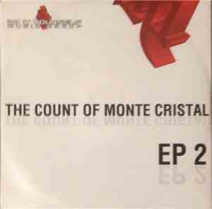 Count Of Monte Cristal - EP 2