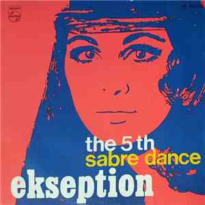 Ekseption - The 5th / Sabre Dance