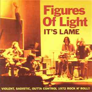 Figures Of Light - It's Lame