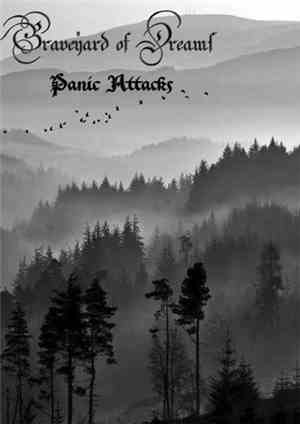 Graveyard Of Dreams - Panic Attacks