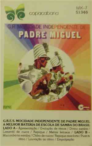 G.R.E.S. Mocidade Independente De Padre Miguel - G.R.E.S. Mocidade Independ ...