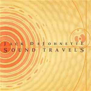Jack DeJohnette - Sound Travels