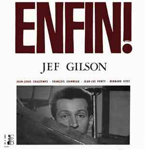 Jef Gilson - Enfin!