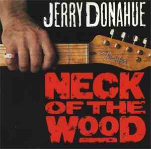 Jerry Donahue - Neck Of The Wood