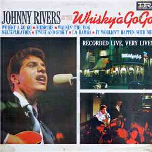 Johnny Rivers - Johnny Rivers At The Whisky À Go-Go