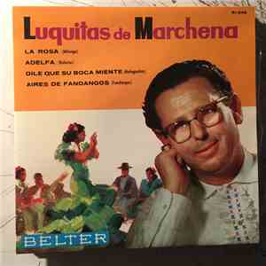 Luquitas De Marchena - La Rosa