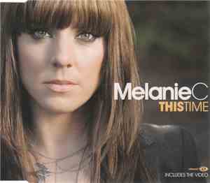 Melanie C - This Time