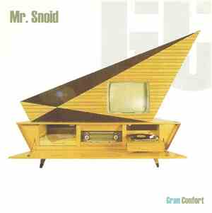 Mr. Snoid - Gran Confort