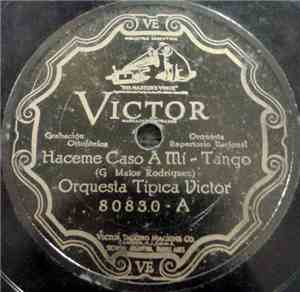 Orquesta Típica Victor - Haceme Casi A Mi / Garabato