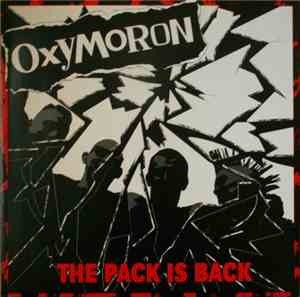 Oxymoron - The Pack Is Back