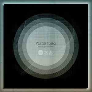 Pastor Tonal - Amabilis Insania EP