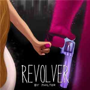 Philter  - Revolver