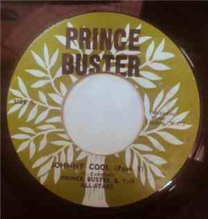 Prince Buster & The All-Stars - Johnny Cool (Part 1) / (Part 2)