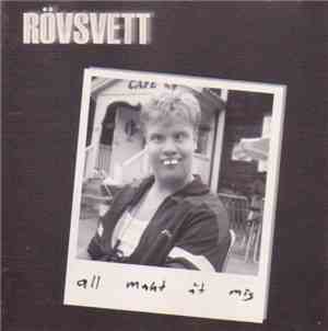 Rövsvett - All Makt Åt Mig