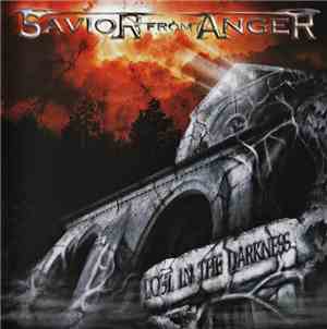 Savior From Anger - Lost In The Darkness