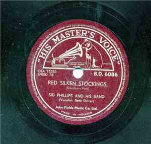 Sid Phillips And His Band - Red Silken Stockings / Deed I Do