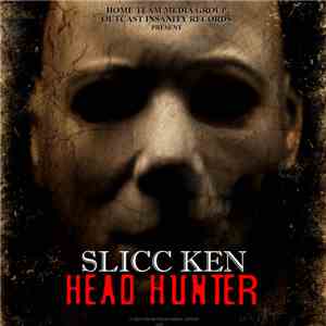 Slicc Ken - Head Hunter